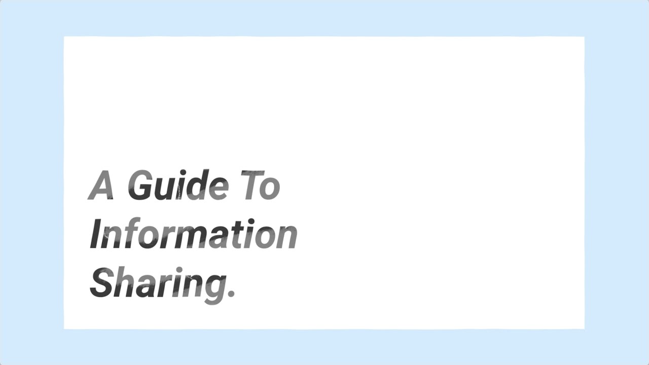A guide to information sharing - part one (video thumbnail)